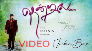 Thendralae || Season - 1 || Rev. Melvin Manesh || video Jukebox || HD ||