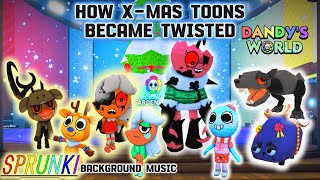 HOW TOONS BECAME TWISTED (XMAS TOONS + OLD TOONS) COMPILATION [SPRUNKI BG MUSIC]