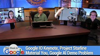 Waymo Confused - Google IO keynote, problem with Google's AI demo, Project Starline, Material You