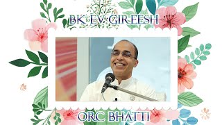 अशरीरीपन का अभ्यास कैसे करें | BK EV Gireesh bhai | Brahma Kumaris Rajapark, Jaipur