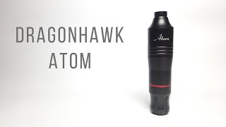 Dragonhawk Atom #Tattoo Machine | #Unboxing |