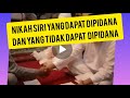 Nikah Siri yang dapat dipidana dan yang tidak dapat dipidana