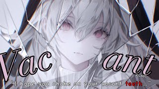 Nightcore » Vacant [LV]