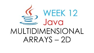 2 Dimensional Arrays | Computer Programming 2 (Java)