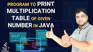 Program to Print Multiplication Table of Given Number in Java