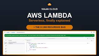 AWS Lambda Explained Simply: Serverless, Triggers, Cold Starts & the $1,000 Bug