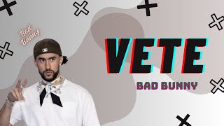 Bad Bunny - Vete (Letra) - Mix Reggaeton 2024