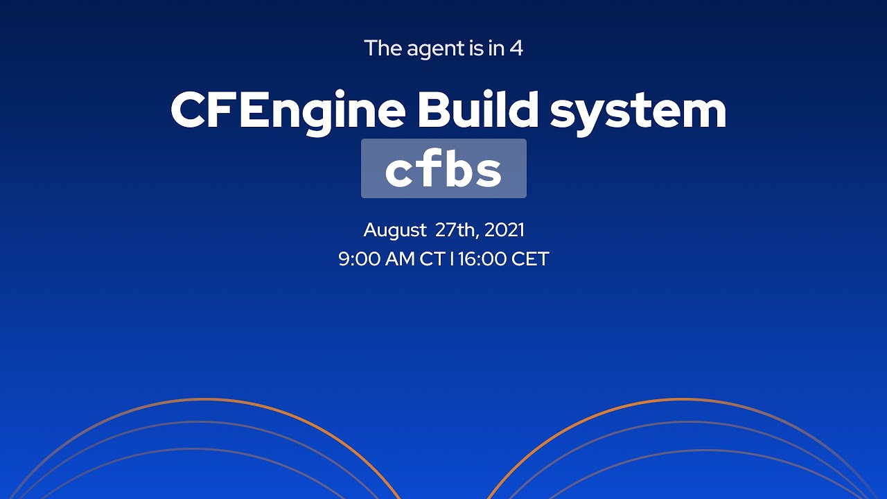 Cfengine The Agent Is In 4 Cfengine Build System Cfbs Youtube