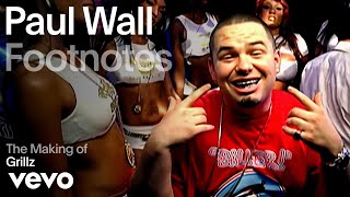 Paul Wall - The Making of 'Grillz' | Vevo Footnotes