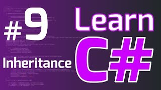 Learn C# (Tutorial for Beginners) #9 - INHERITANCE