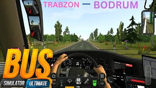 Trip To TURKEY 🇹🇷 ( TRABZON - BODRUM ) Android Gameplay | Bus Simulator Ultimate