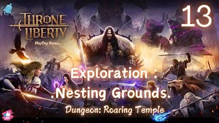 Throne and Liberty, Nesting Grounds, ep 13 Gameplay