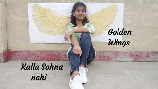 KALLA SOHNA NAI - Neha Kakkar | Asim Riaz & Himanshi Khurana |Choreography by Golden wings.