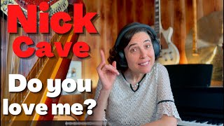 Nick Cave, Do You Love Me?  - A Classical Musician’s First Listen and Reaction /