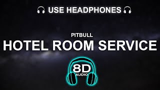 Pitbull - Hotel Room Service 8D SONG | BASS BOOSTED