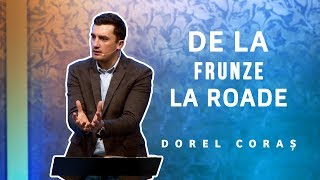 Dorel Coras - De la frunze la roade