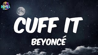 Beyoncé - CUFF IT (Video Lyric)