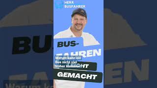 Herr Busfahrer - Kann der Bus nicht früher kommen? #herrbusfahrer #shorts