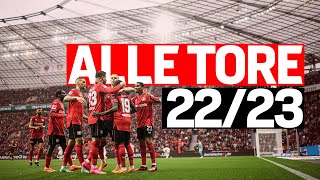 All Goals 22/23: Alle Tore von Bayer 04 in Bundesliga, Champions & Europa League