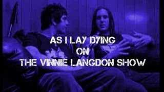 Vinnie Langdon: As I Lay Dying Interview