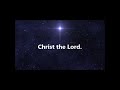 O COME LET US ADORE HIM