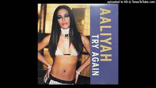 Aaliyah - Try Again (Extended 2000)