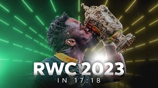 The Story of Rugby World Cup 2023 in 17:18