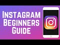 How to Use Instagram Beginners Guide in 2026