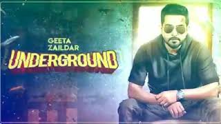 UNDERGROUND (Original Audio) Geeta Zaildar New song 2019 By Arshhh films