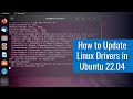 How To Update Linux Drivers in Ubuntu 22.04