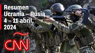 Resumen en video de la guerra Ucrania - Rusia: noticias de la semana 4 – 11 de abril, 2024