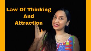 The Law Of Thinking And Attraction सोच की शक्ति |