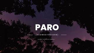 Nej - Paro (Slowed+Reverb)