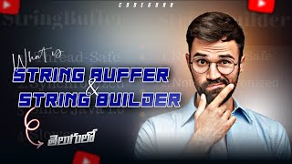StringBuffer vs StringBuilder in Java | Day 25 – Java Series | Code Guru