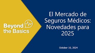 El Mercado de Seguros Medicos: Novedades para 2025