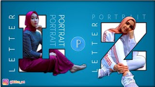 Cara edit foto keren di PixelLab | LETTER PORTRAIT