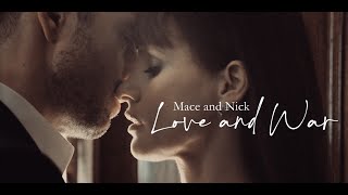 Mace \u0026 Nick (The 355) | Love and War