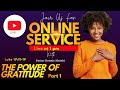 THE POWER OF GRATITUDE PART 1 by Pastor Ronnie Mutebi