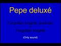 Pepe Deluxé - Forgotten Knights