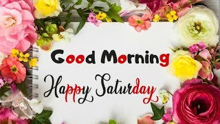 saturday very good morning images || best wishes for all