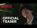 The Sound of Magic | Teaser Trailer | Netflix