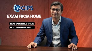 CIPS remote exams | Real CIPS home exam experience share