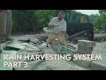 How to Build a Rain Harvesting System with Permeable Pavement - Part 3