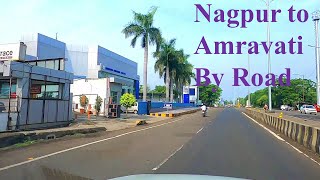 Nagpur to Amravati by Road नागपुर से अमरावती पर्यटन