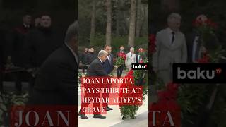 Joan Laporta laid flowers at the tomb of national leader, Heydar Aliyev, at the Alley of Honor