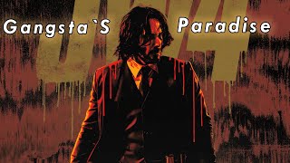 JOHN WICK GANGSTA`S PARADISE (REUPLOAD COPYRIGHTED SECTIONS HAVE BEEN CUT)