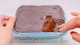 【ASMR】🍫チョコミント表面パキパキスライム🌱【音フェチ】Chocomint surface wax slime