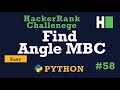 58. Find Angle MBC: Hackerrank | Python Solution Explained