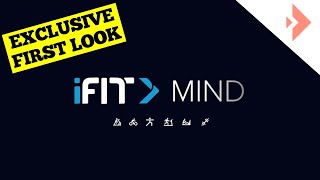 iFIT Introduces iFIT Mind (Exclusive First Look)