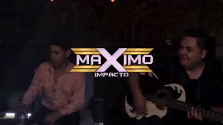 Maximo Impacto - Como La Flor